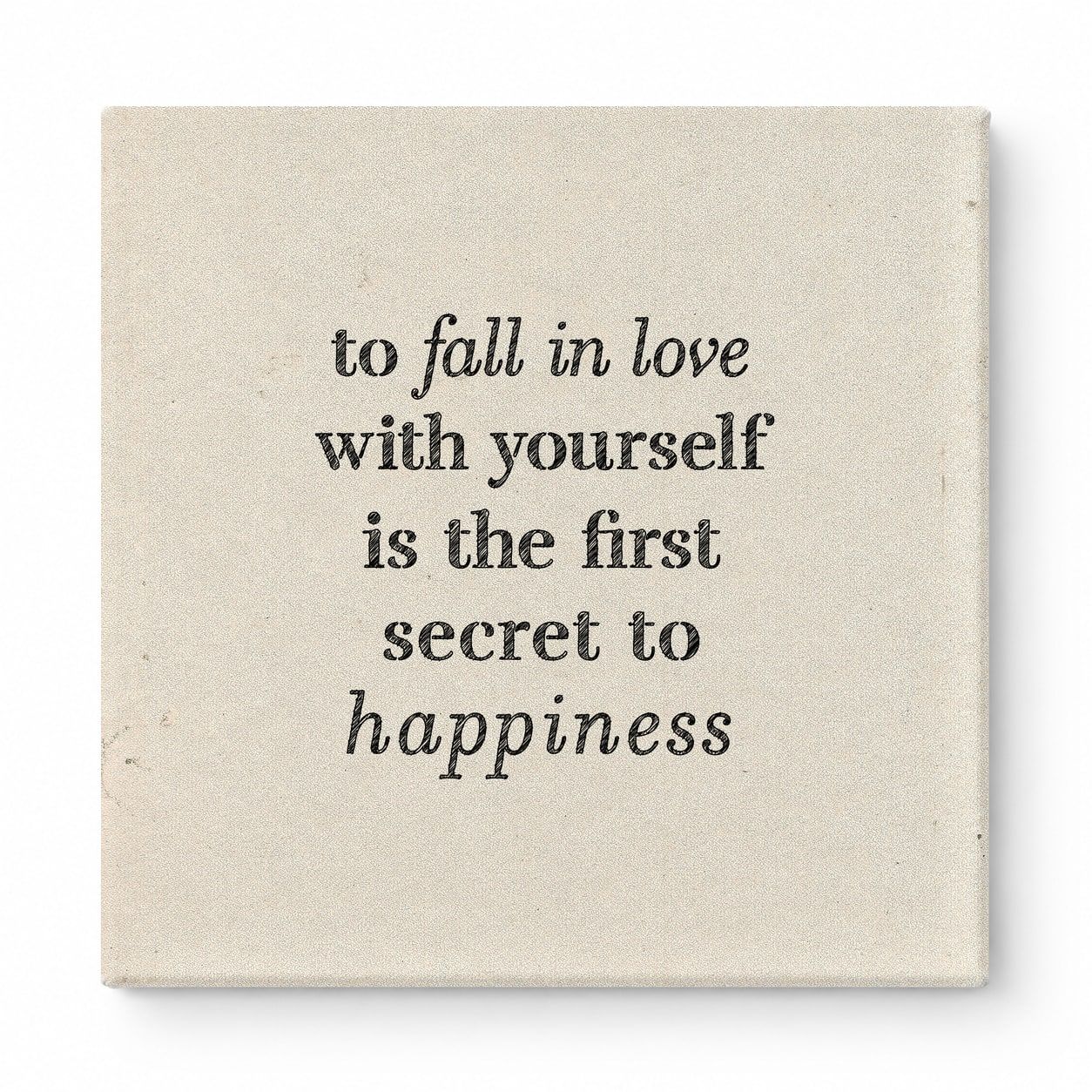 To Fall in Love with Yourself Is the First Secret to Happiness — Watercolor Wash