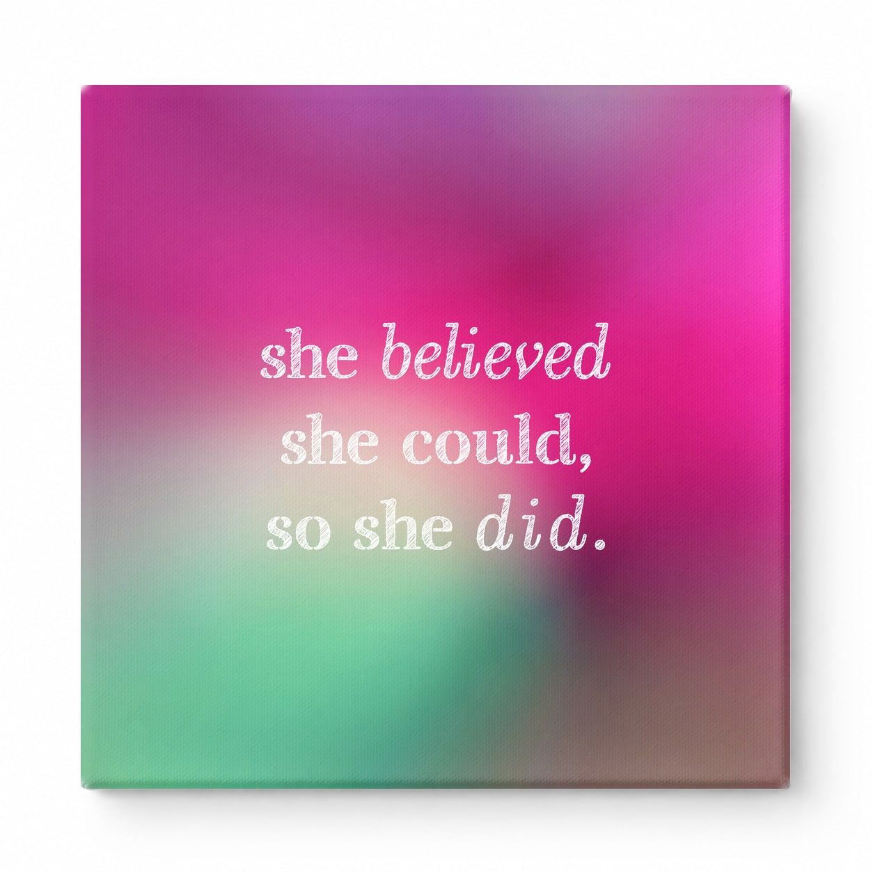 She Believed She Could, So She Did — Distressed Chalkboard