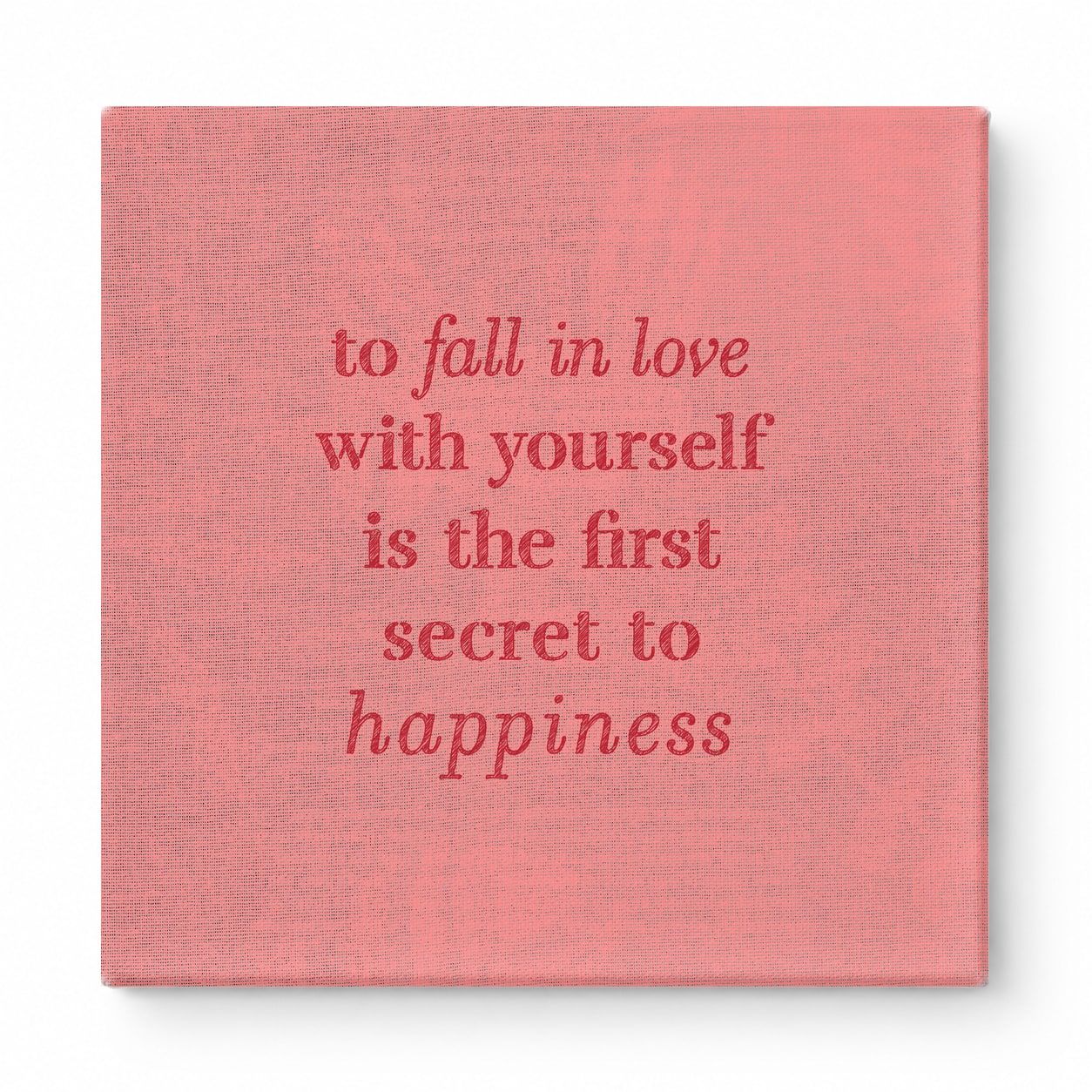 To Fall in Love with Yourself Is the First Secret to Happiness — Watercolor Wash
