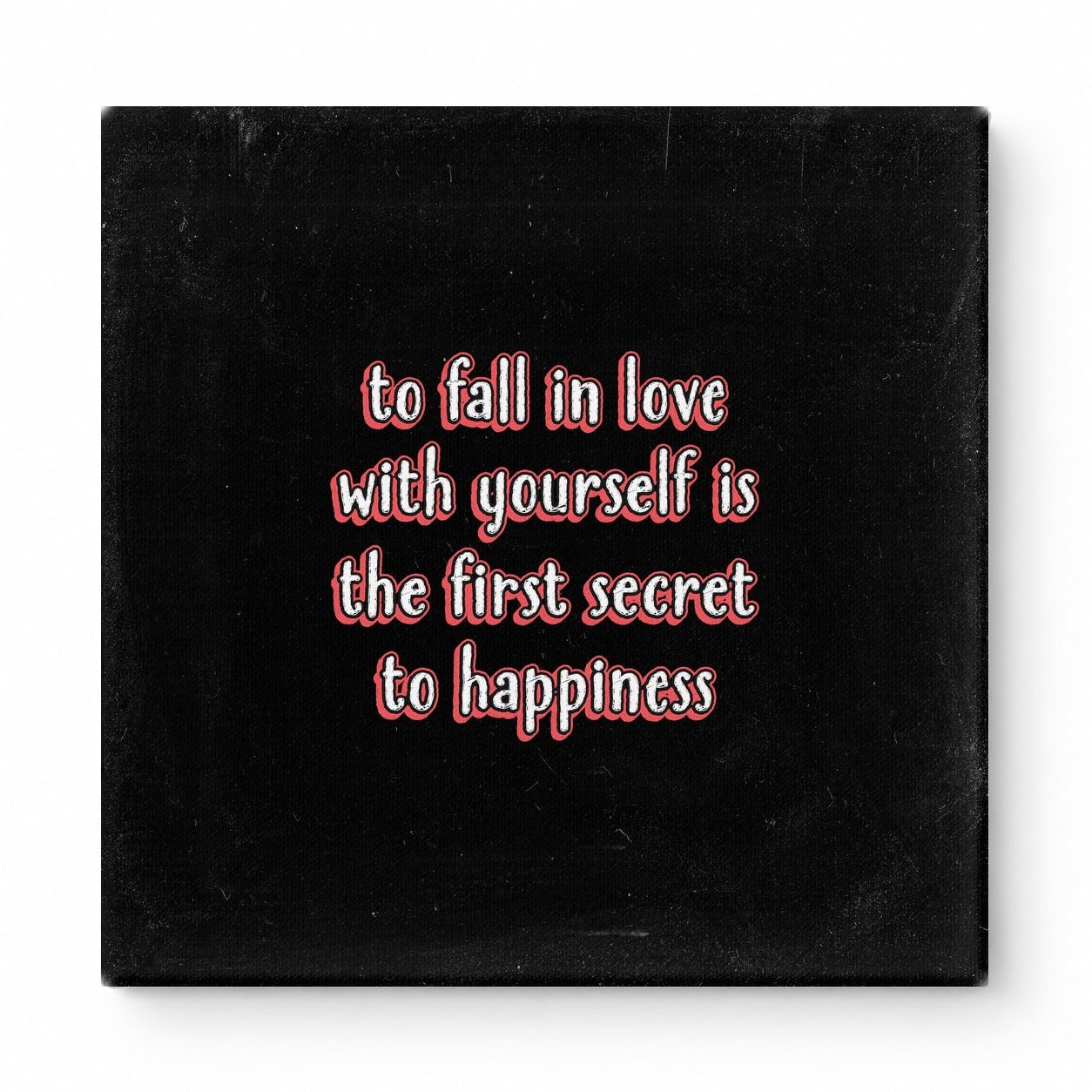 To Fall in Love with Yourself Is the First Secret to Happiness — Watercolor Wash