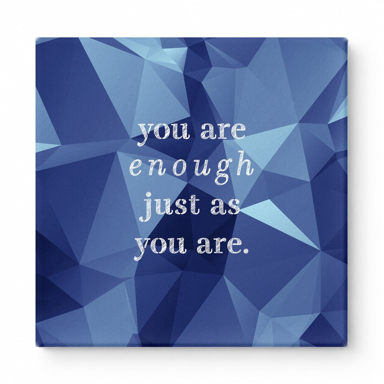 You Are Enough Just as You Are — Aged Parchment Letterpress