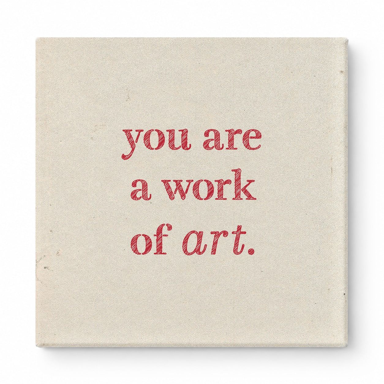 You Are a Work of Art — Watercolor Wash