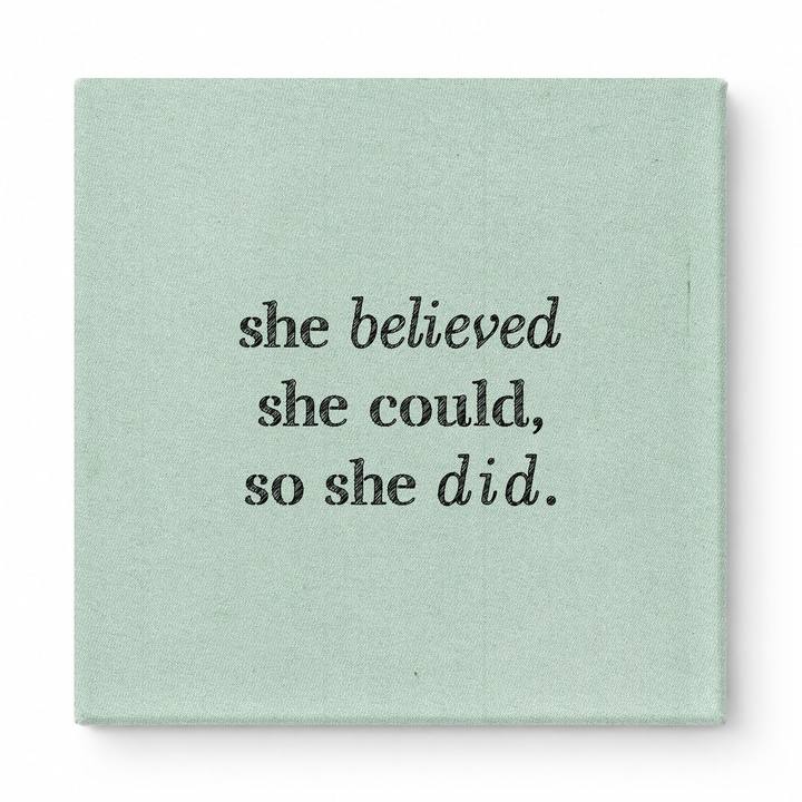 She Believed She Could, So She Did — Distressed Chalkboard