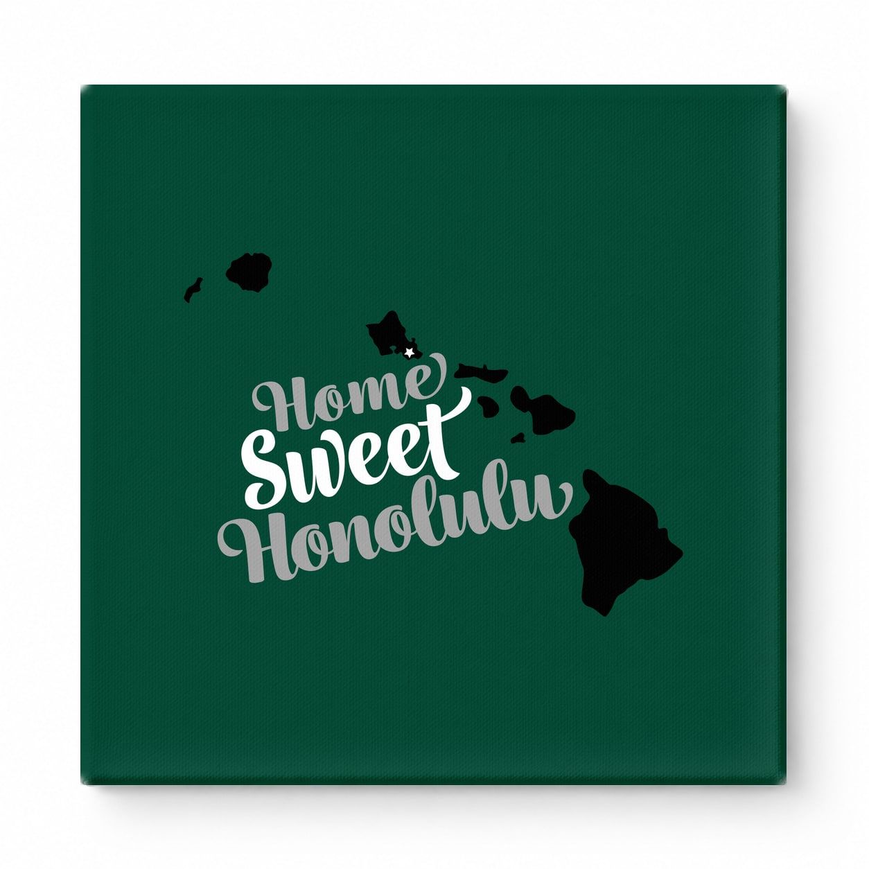 Home Sweet Honolulu — Hawaii State Silhouette