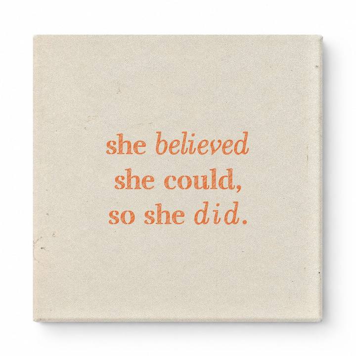 She Believed She Could, So She Did — Distressed Chalkboard