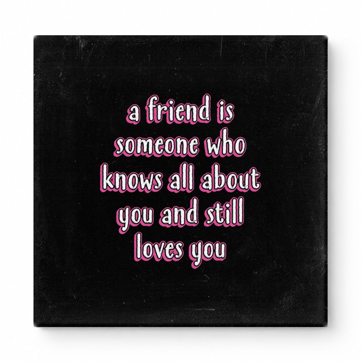 A Friend Is Someone Who Knows All About You and Still Loves You — Geometric Low-Poly