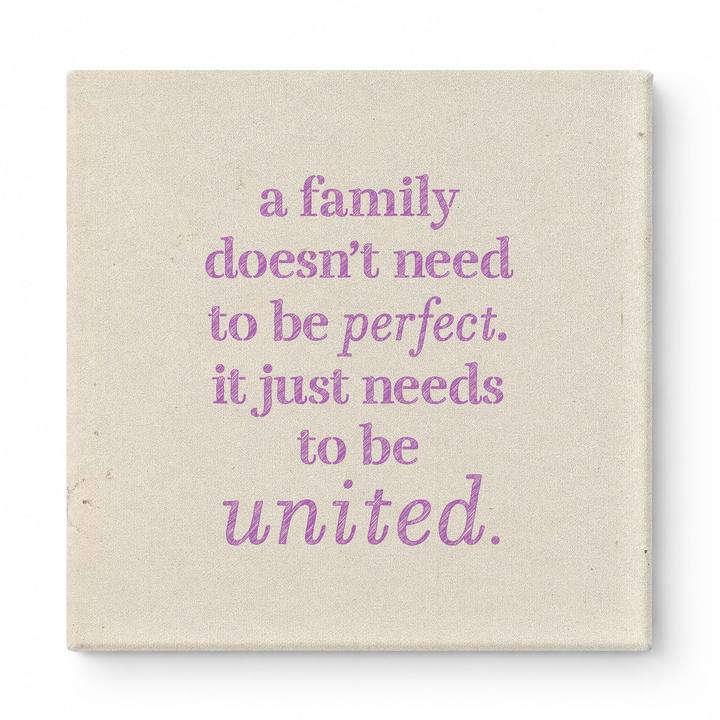 A Family Doesn't Need to Be Perfect. It Just Needs to Be United — Soft Gradient Blur
