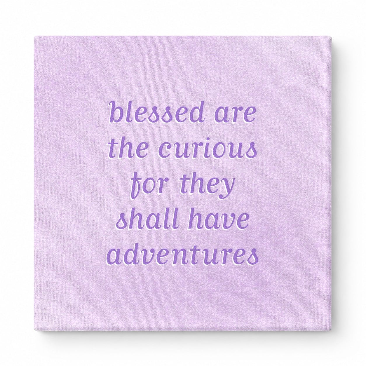 Blessed Are the Curious for They Shall Have Adventures — Geometric Low-Poly
