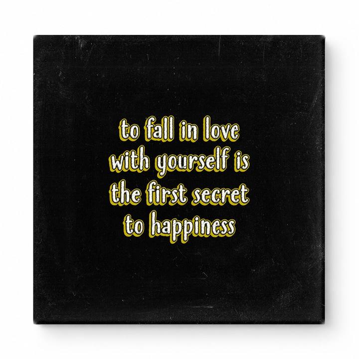 To Fall in Love with Yourself Is the First Secret to Happiness — Watercolor Wash