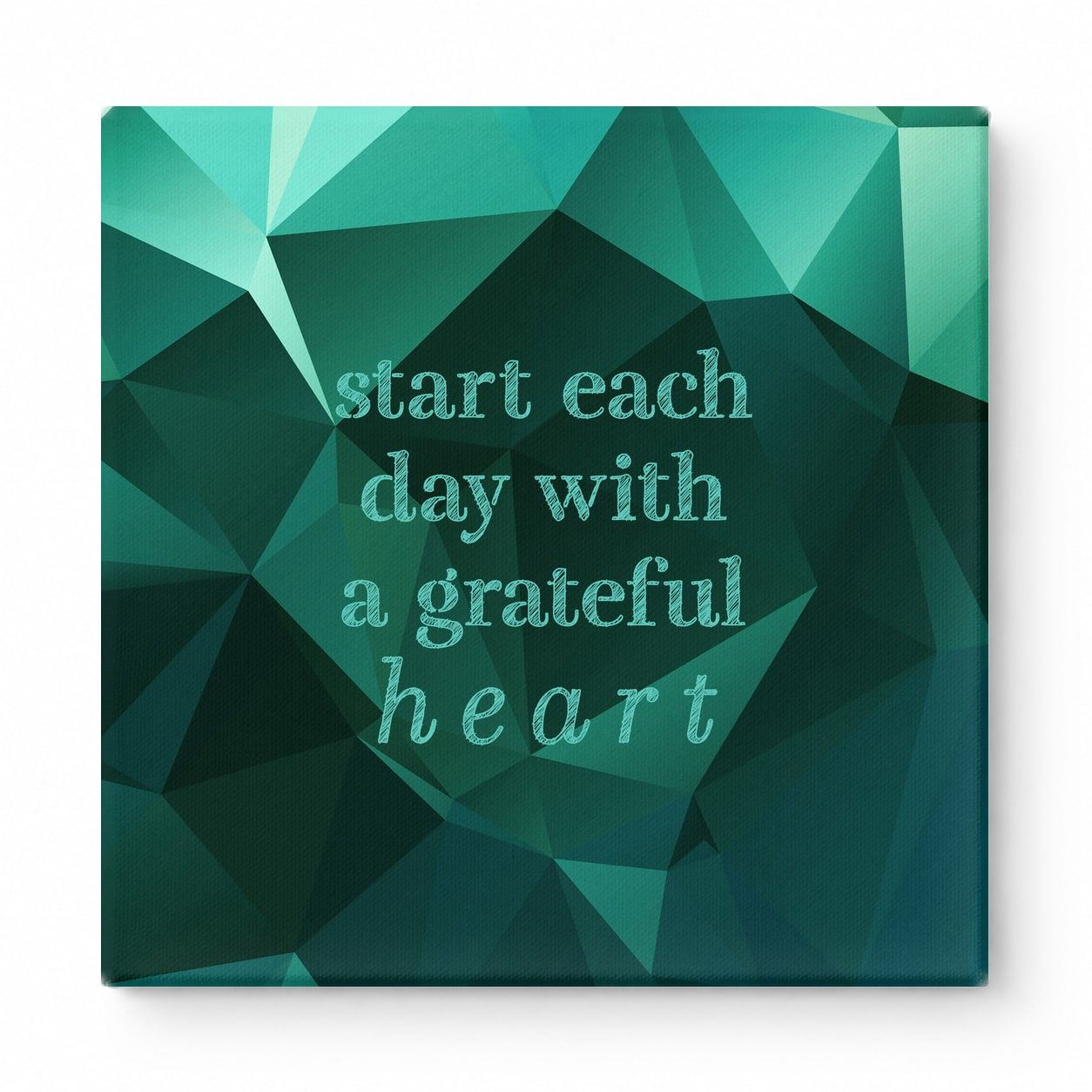 Start Each Day with a Grateful Heart — Distressed Chalkboard