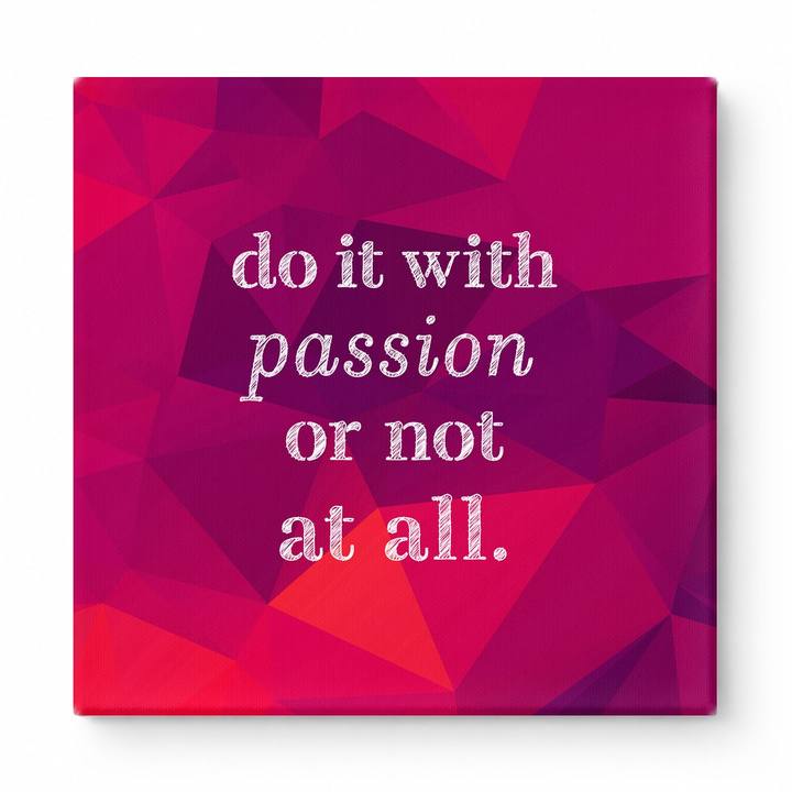 Do It with Passion or Not at All — Distressed Linen Texture