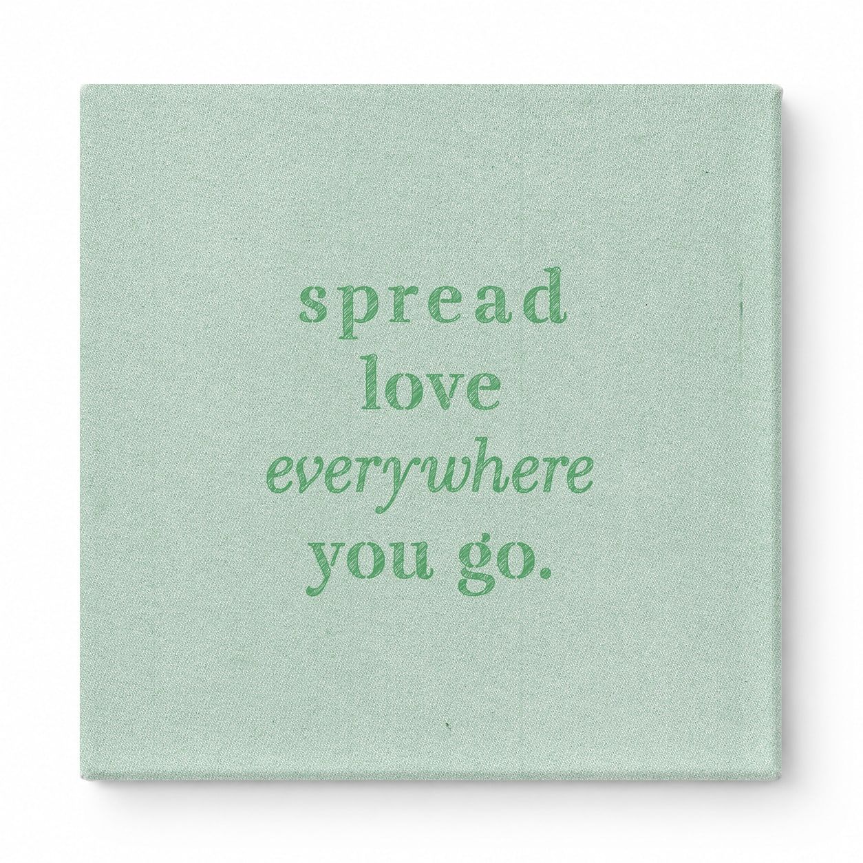 Spread Love Everywhere You Go — Vintage Letterpress