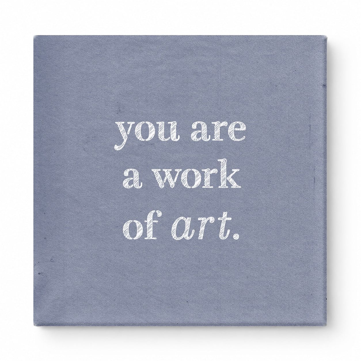 You Are a Work of Art — Watercolor Wash