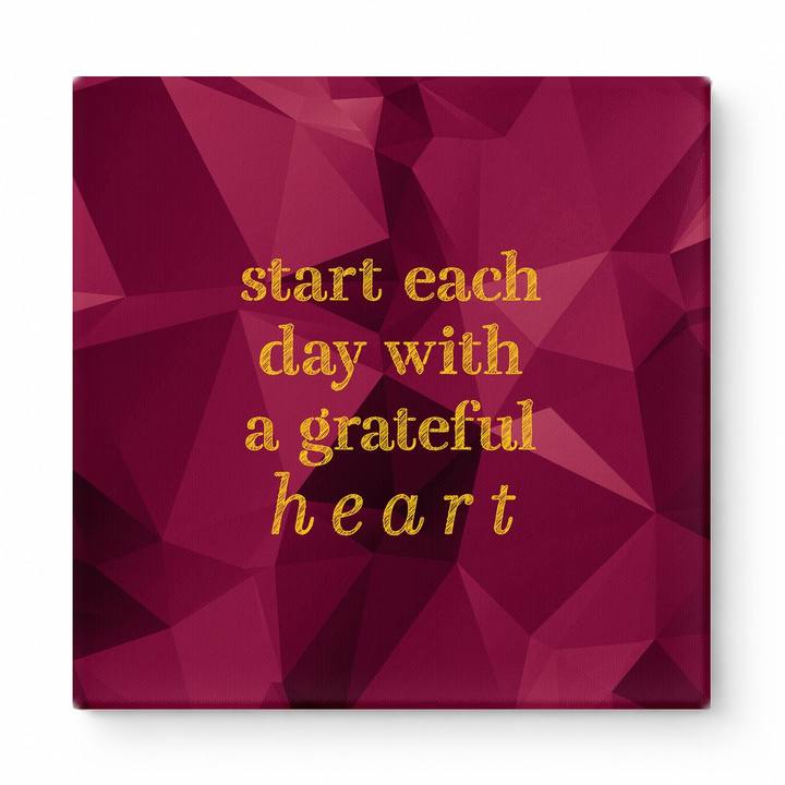 Start Each Day with a Grateful Heart — Distressed Chalkboard