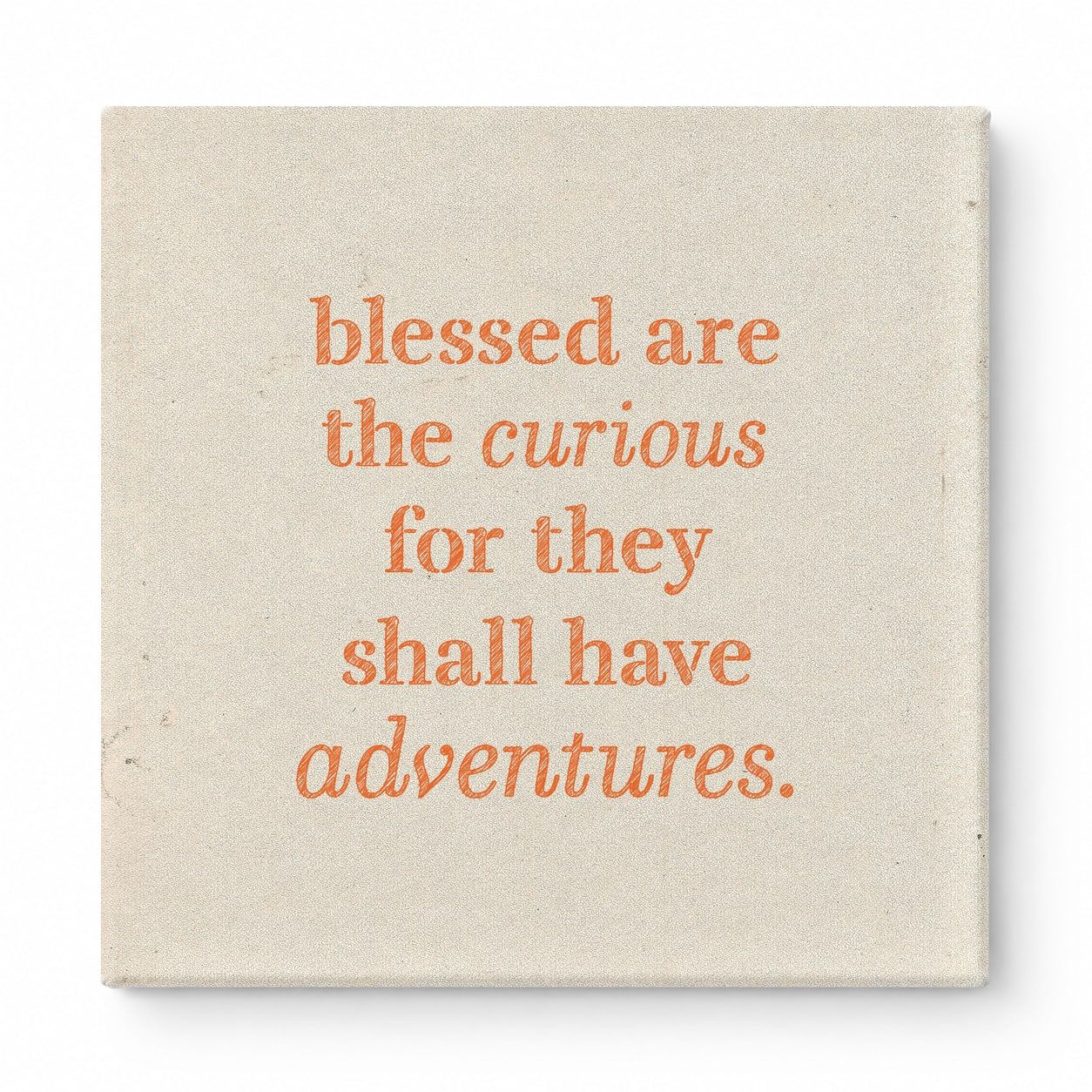 Blessed Are the Curious for They Shall Have Adventures — Geometric Low-Poly