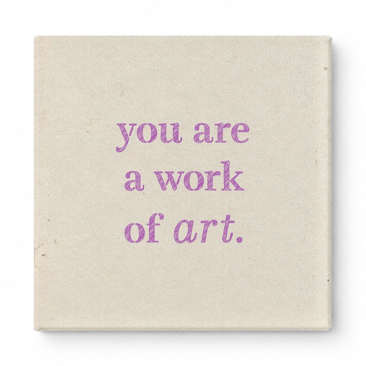 You Are a Work of Art — Watercolor Wash