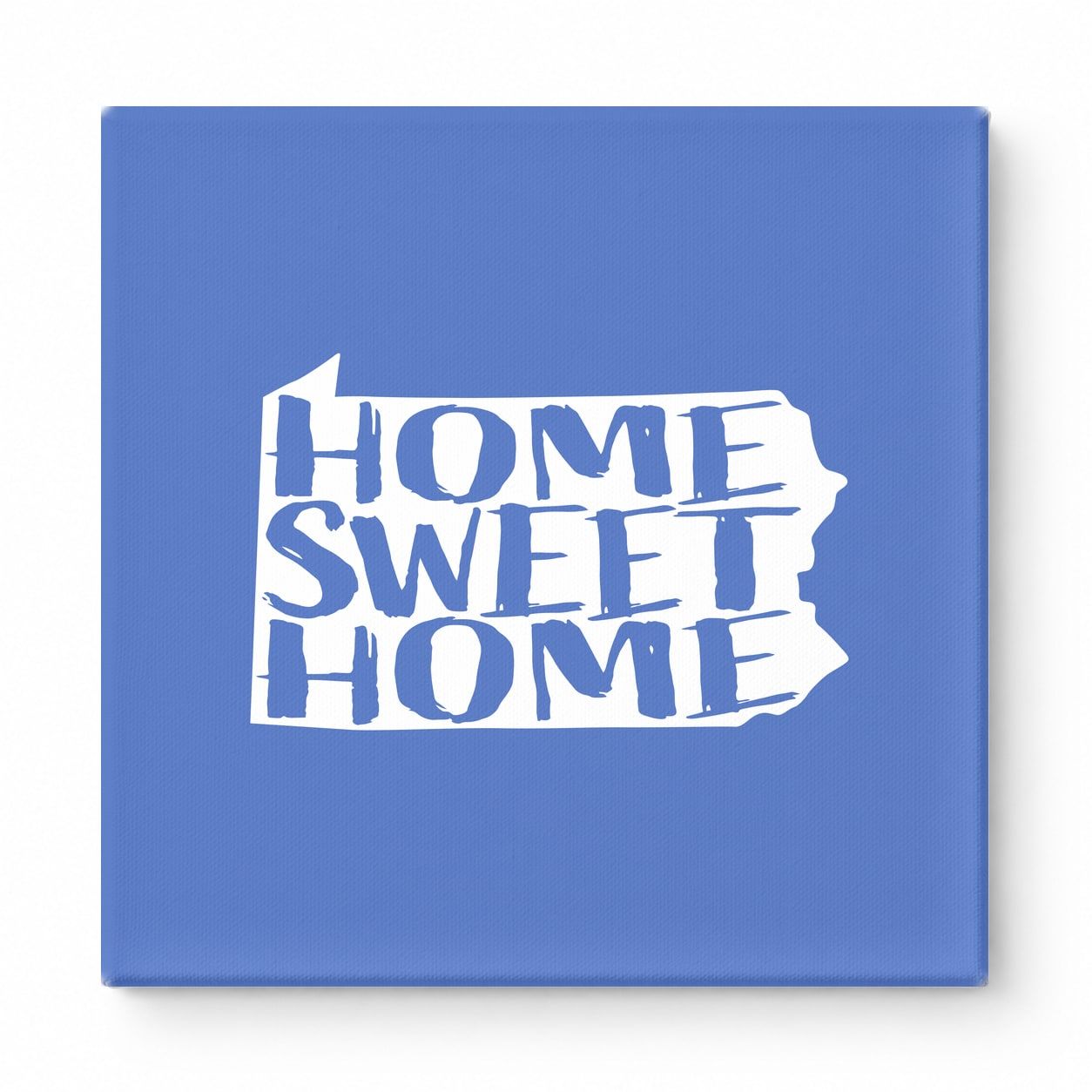 Home Sweet Home — Pennsylvania State Silhouette