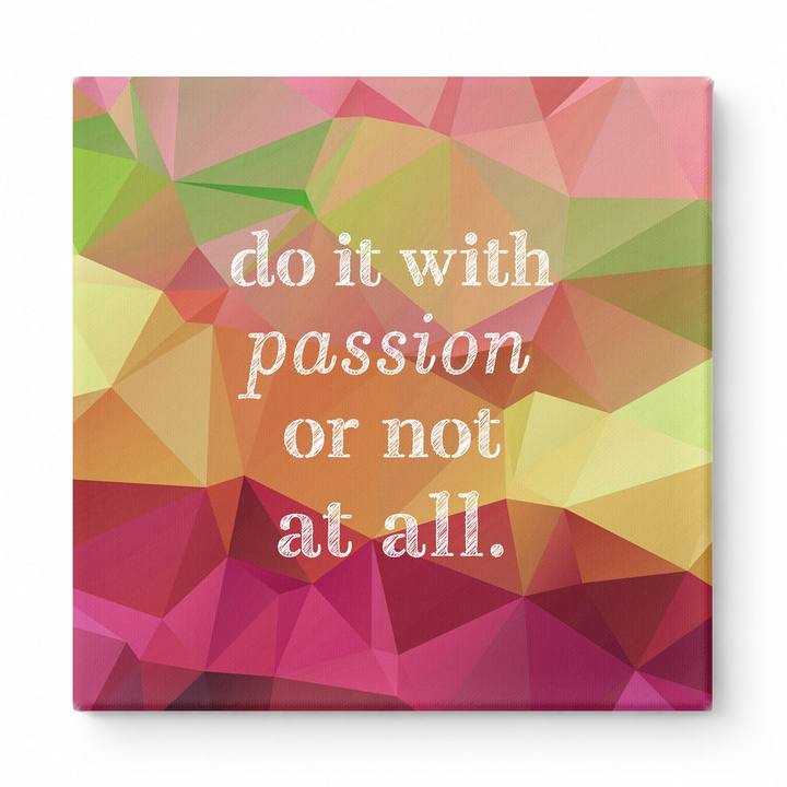 Do It with Passion or Not at All — Distressed Linen Texture