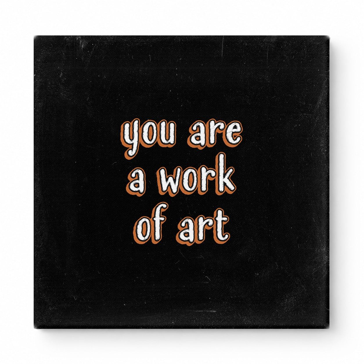 You Are a Work of Art — Watercolor Wash