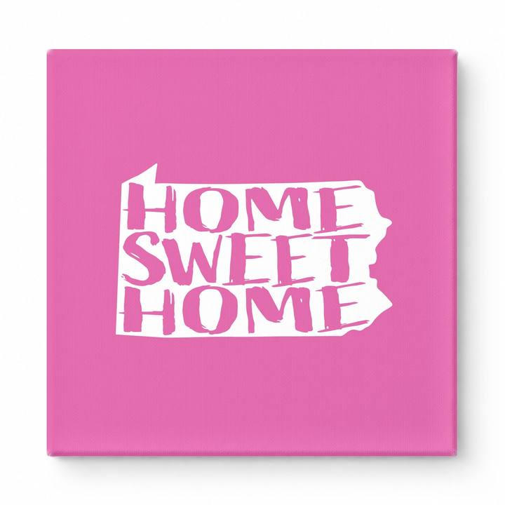HOME SWEET HOME — Pennsylvania State Silhouette