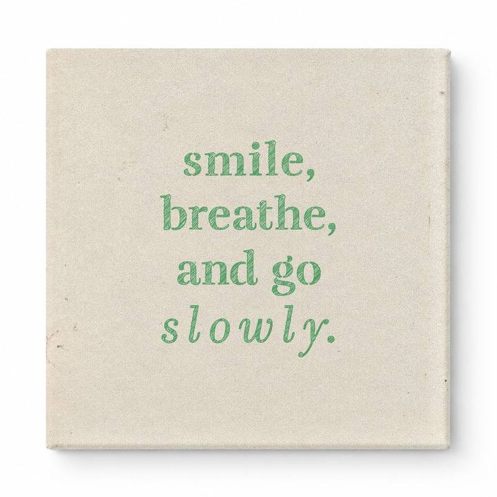 Smile, Breathe, and Go Slowly — Geometric Low-Poly