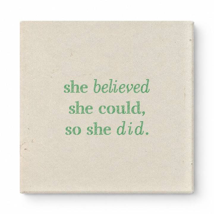 She Believed She Could, So She Did — Distressed Chalkboard