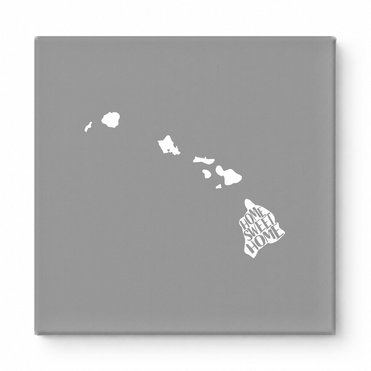Home Sweet Home Hawaii — Hawaii State Silhouette