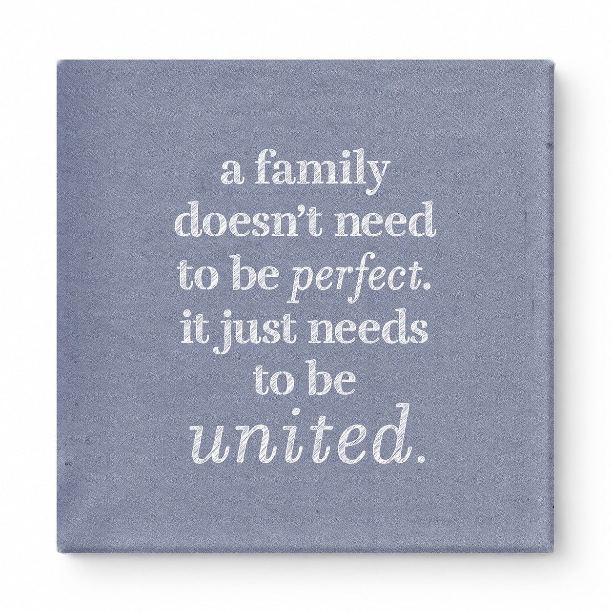 A Family Doesn't Need to Be Perfect. It Just Needs to Be United — Soft Gradient Blur