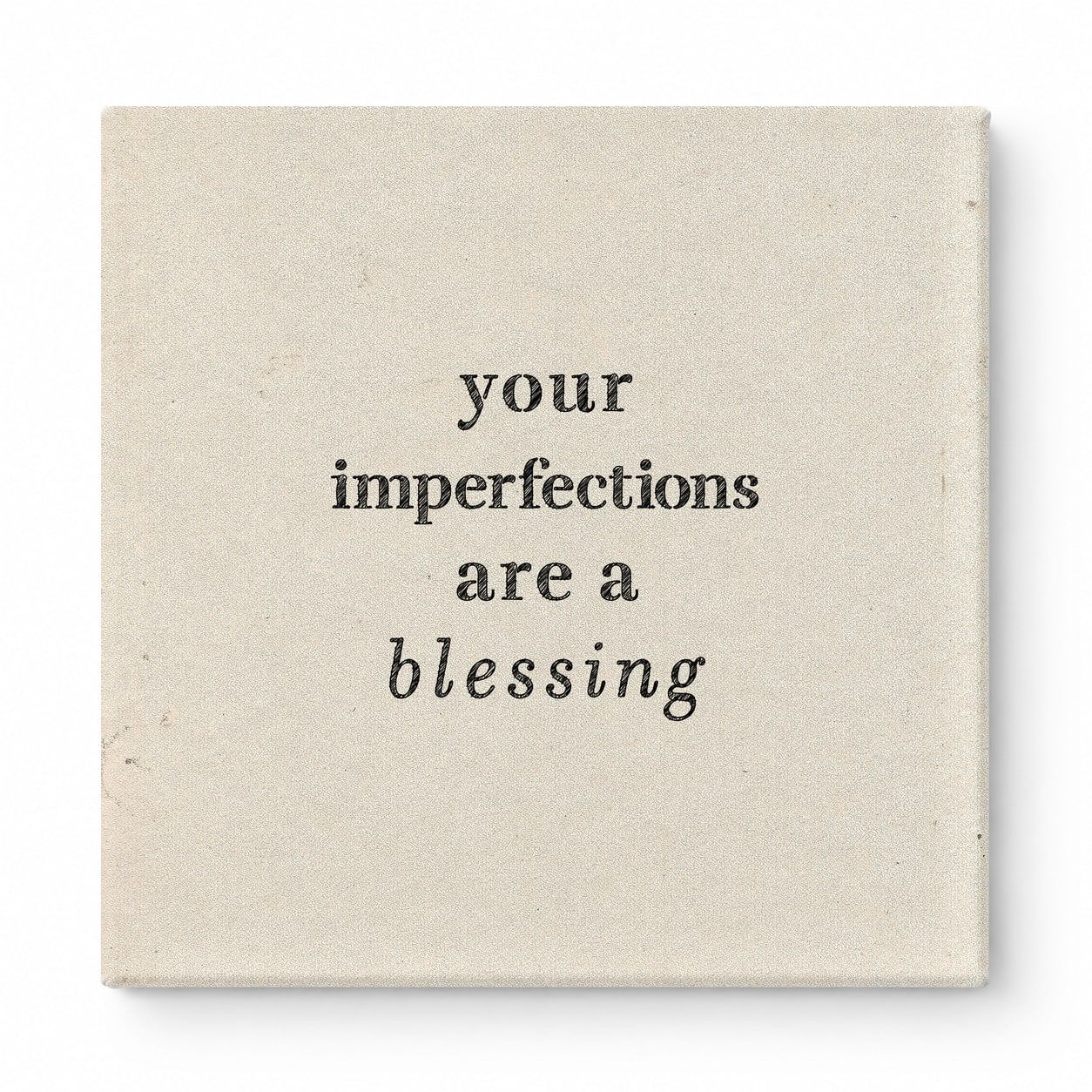 Your Imperfections Are a Blessing — Chalkboard Lettering