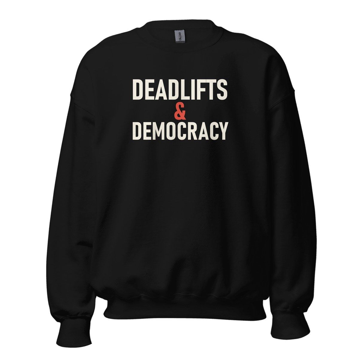 Deadlifts & Democracy Crewneck Sweatshirt