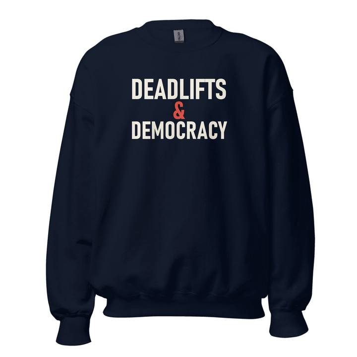 Deadlifts & Democracy Crewneck Sweatshirt