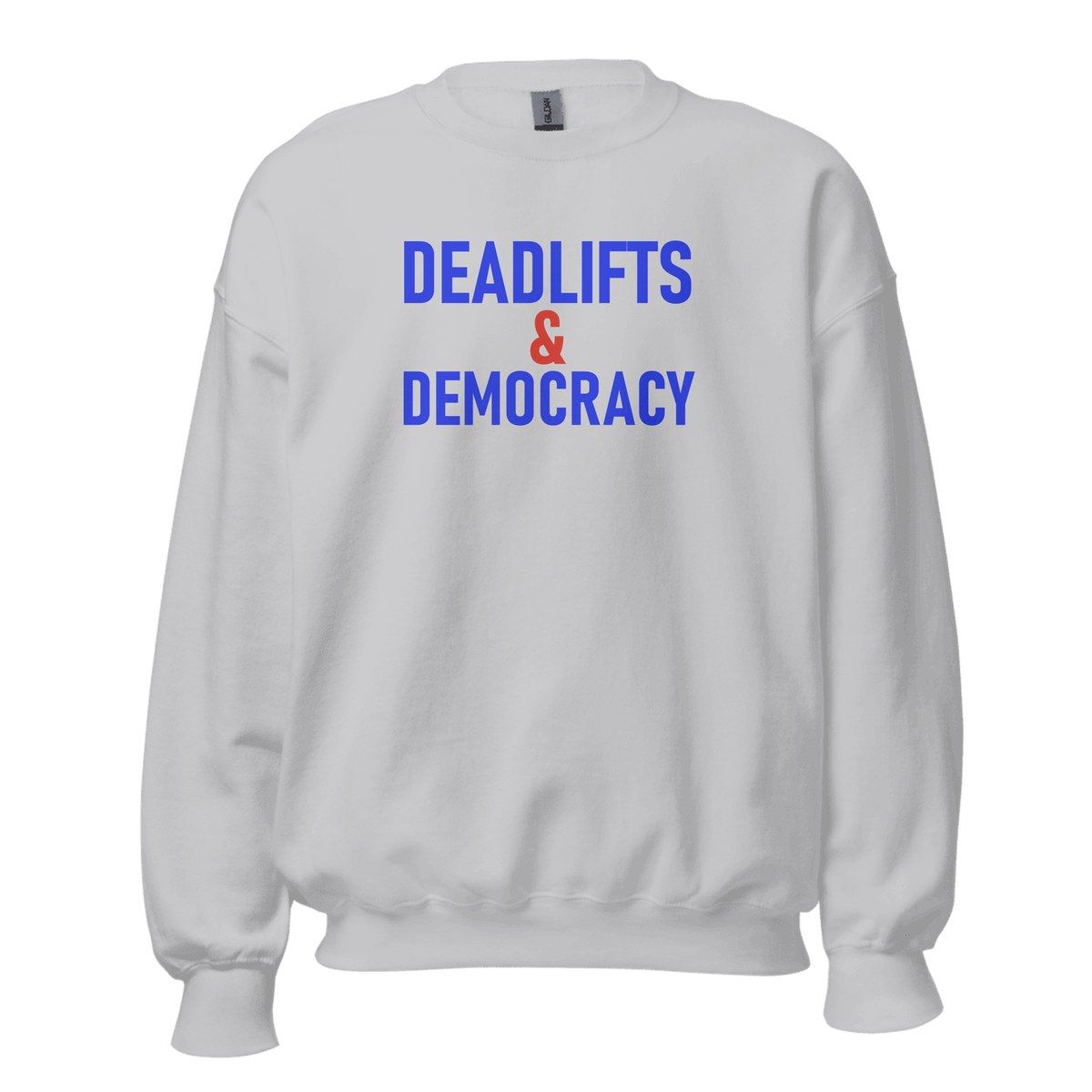 Deadlifts & Democracy Crewneck Sweatshirt