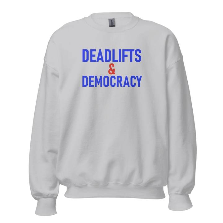 Deadlifts & Democracy Crewneck Sweatshirt