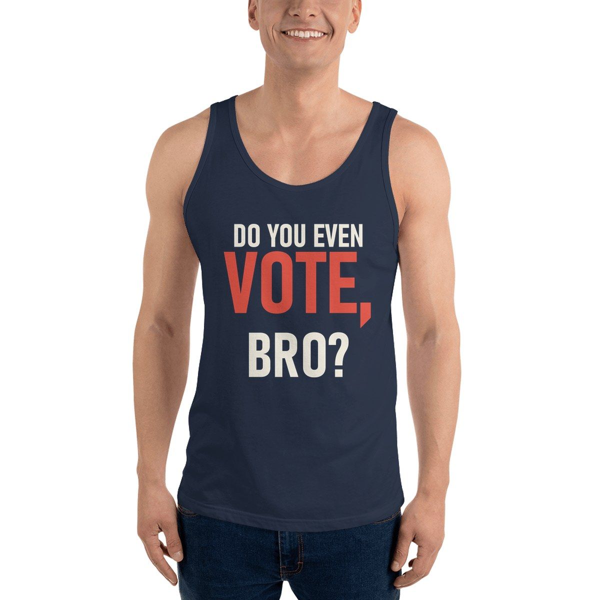 Do You Even Vote Bro Unisex Staple Tank