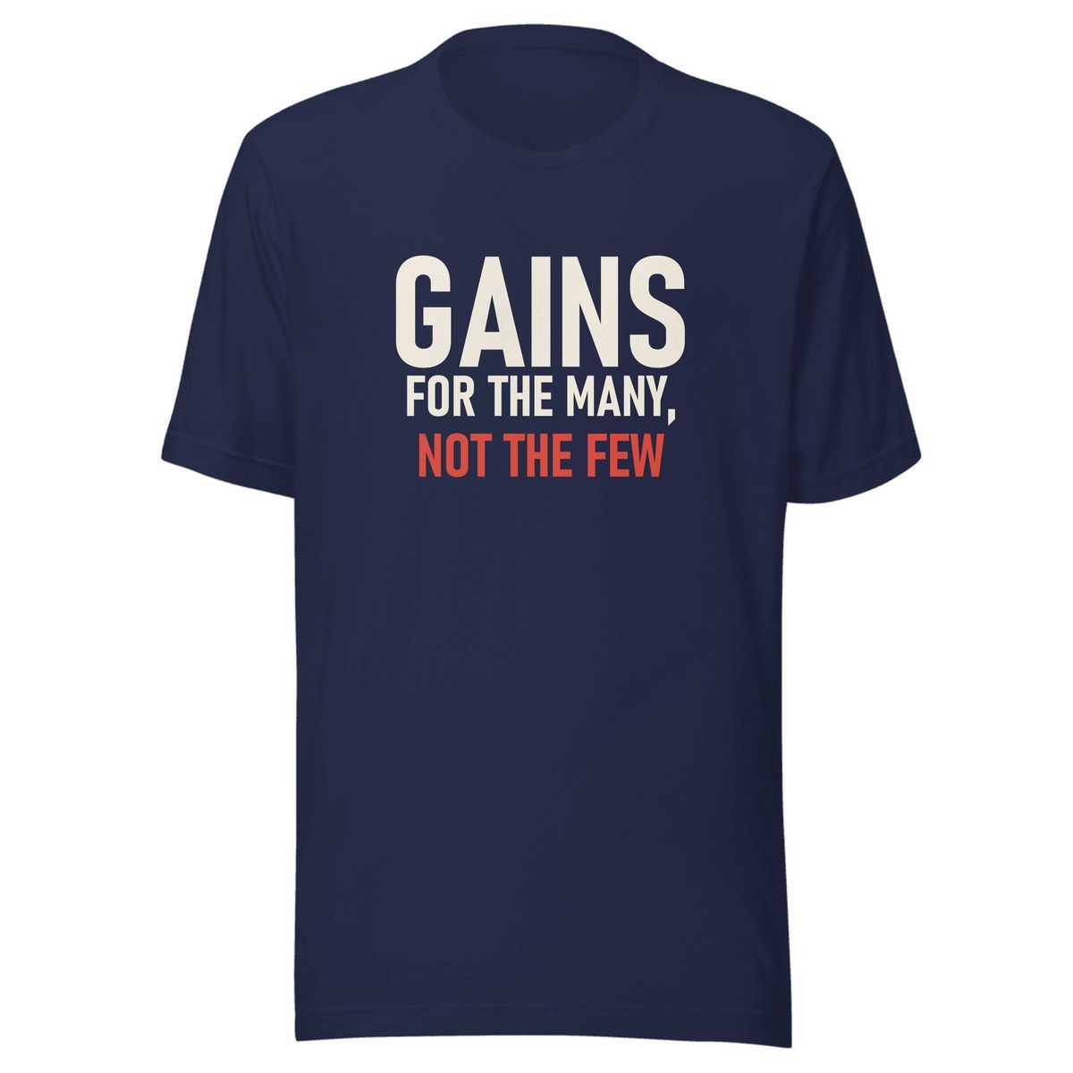 Gains For The Many Unisex Staple Tee