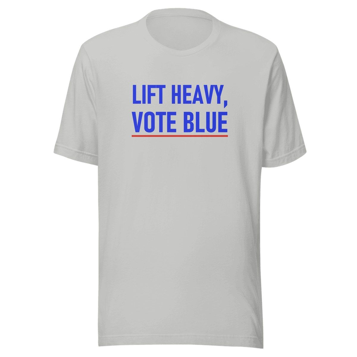 Lift Heavy Vote Blue Unisex Staple Tee