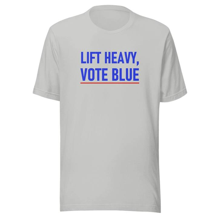 Lift Heavy Vote Blue Unisex Staple Tee