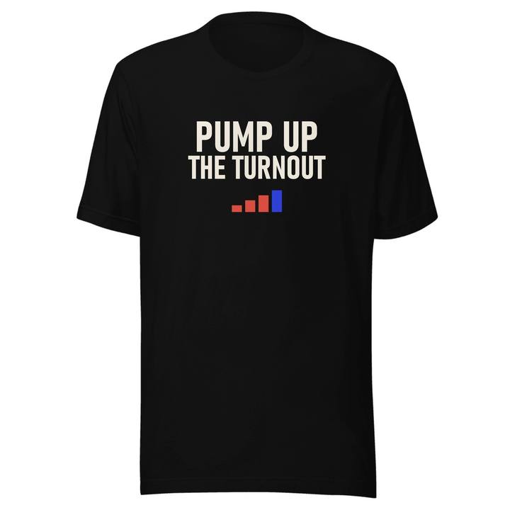 Pump Up The Turnout Unisex Staple Tee