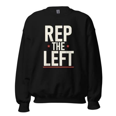 Rep The Left Crewneck Sweatshirt