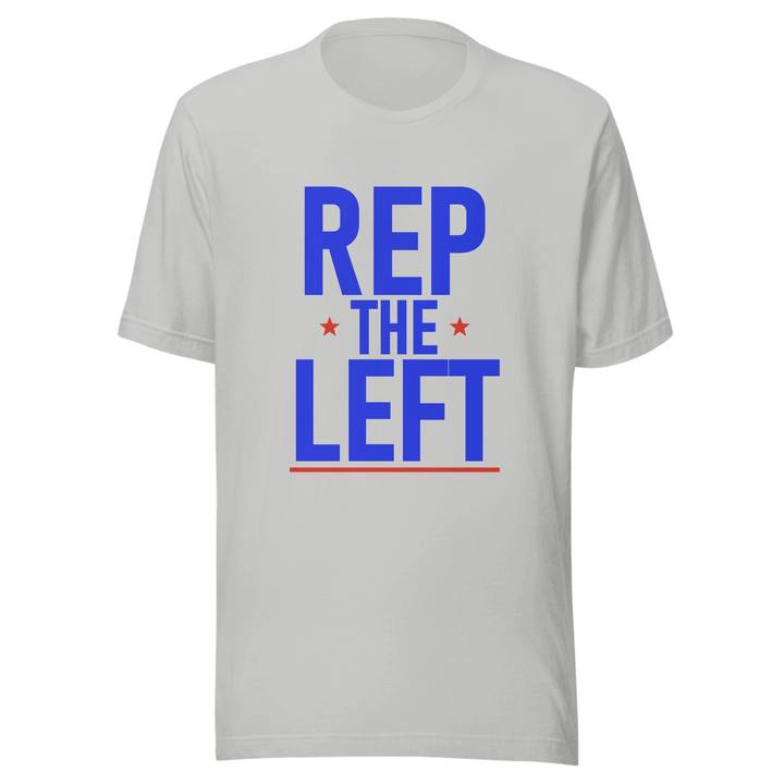 Rep The Left Unisex Staple Tee