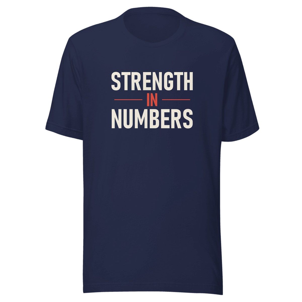 Strength In Numbers Unisex Staple Tee