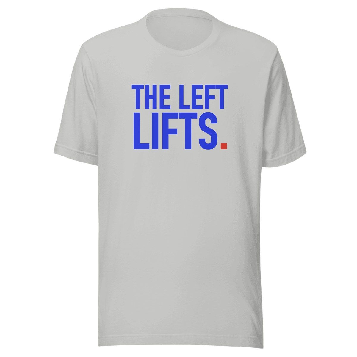 The Left Lifts Unisex Staple Tee