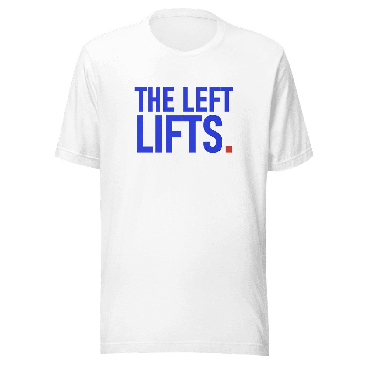 The Left Lifts Unisex Staple Tee
