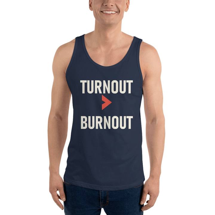 Turnout Over Burnout Unisex Staple Tank