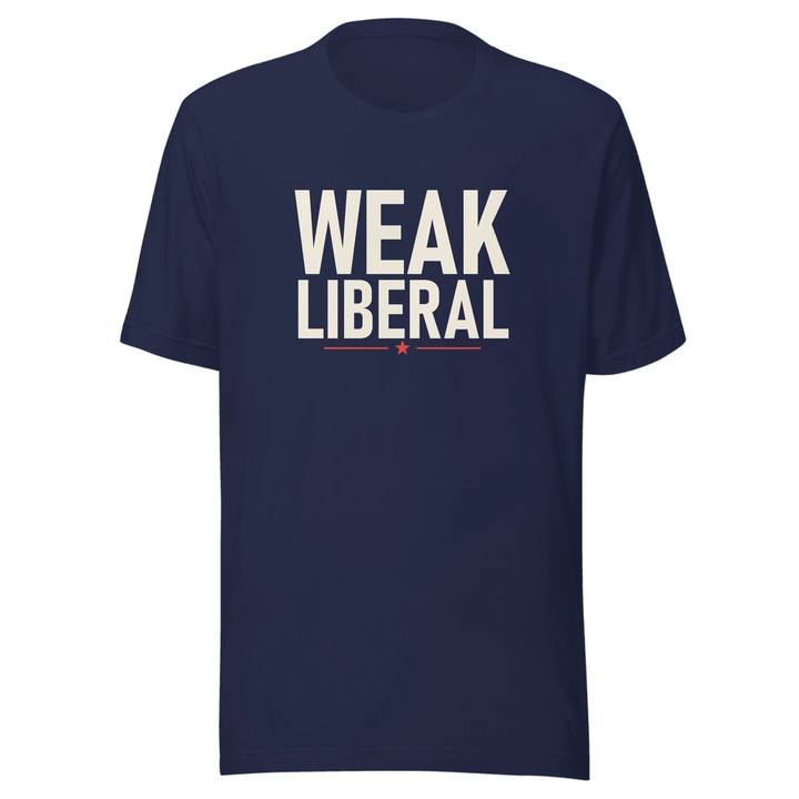Weak Liberal Unisex Staple Tee