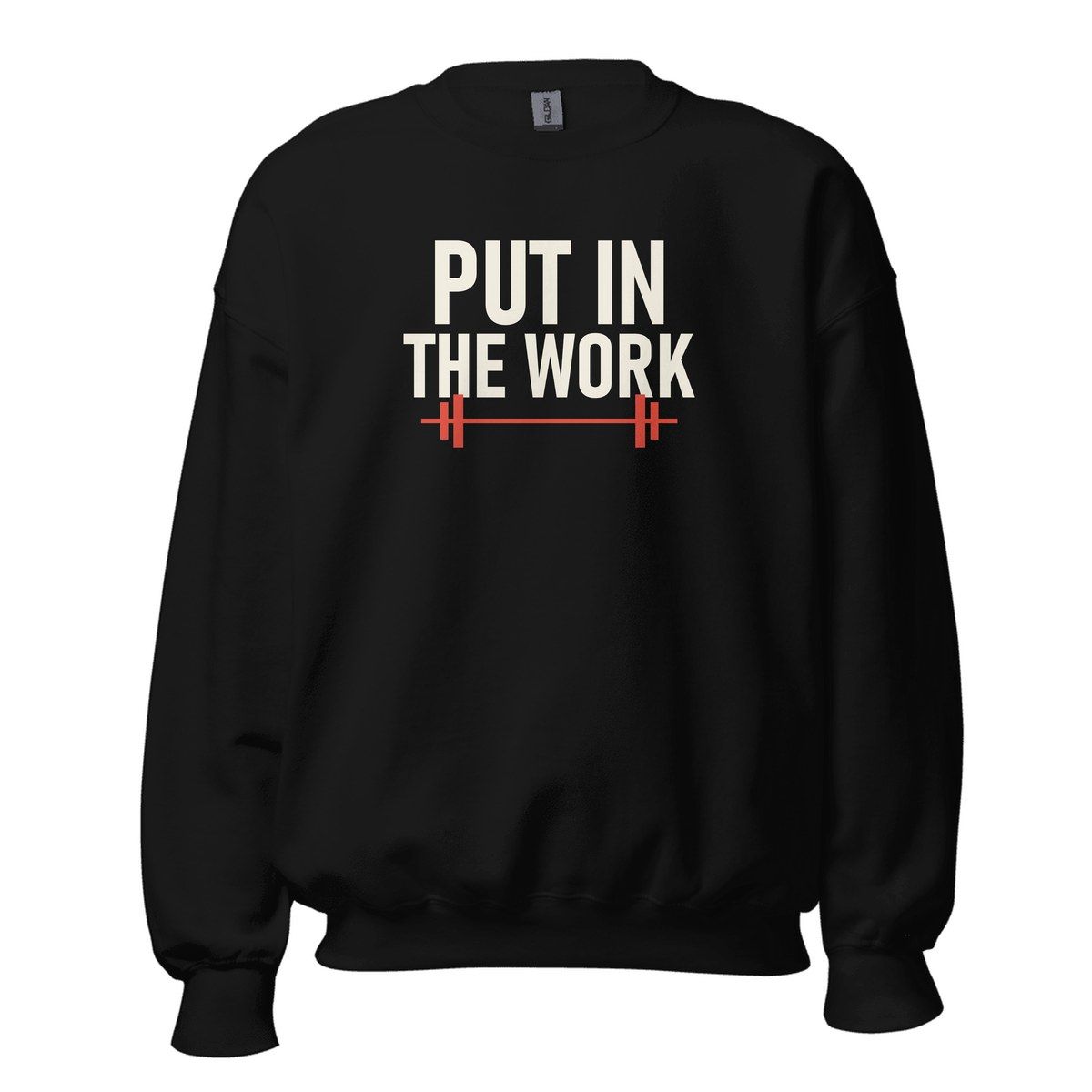 Put In The Work Crewneck Sweatshirt