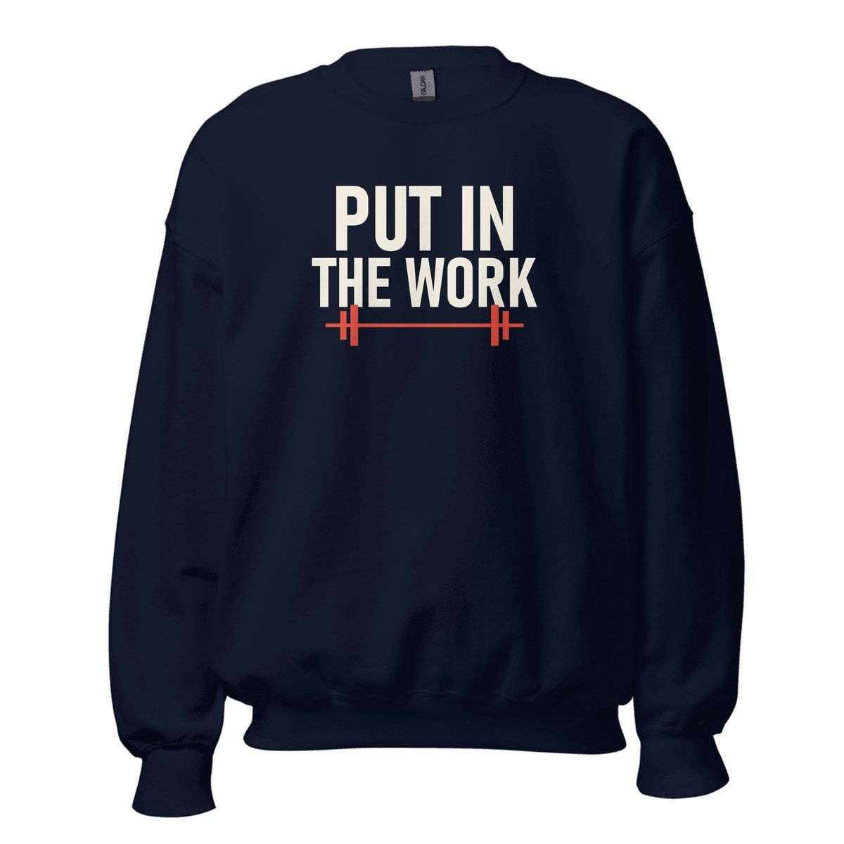 Put In The Work Crewneck Sweatshirt