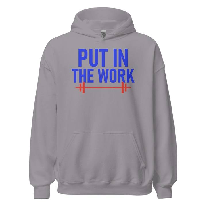 Put In The Work Heavy Blend Hoodie