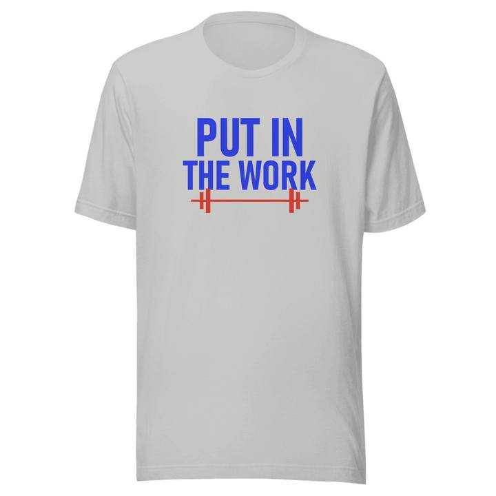 Put In The Work Unisex Staple Tee